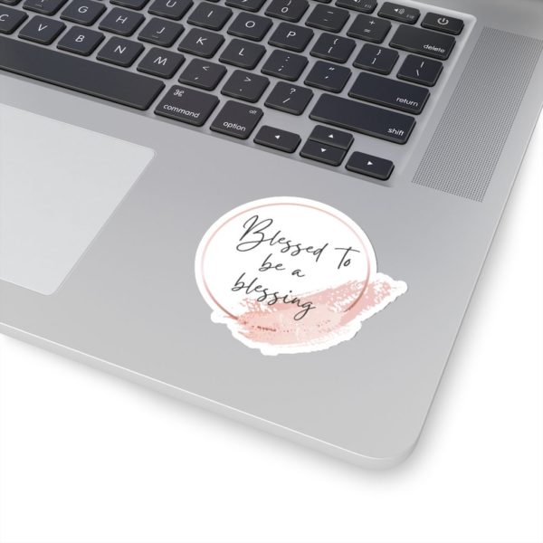 Blessed to be a blessing Sticker