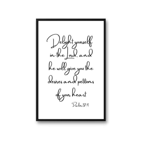 Delight in the Lord Quote Poster