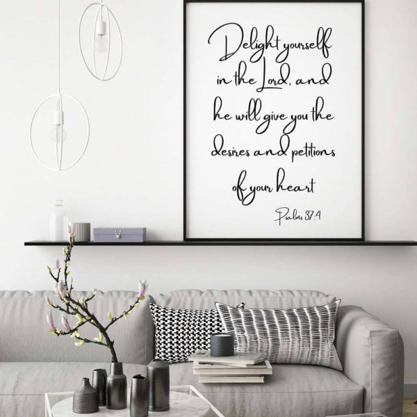 Delight in the Lord Quote Poster