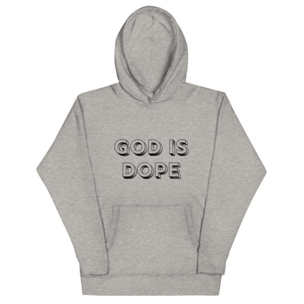 God Is Dope Unisex Hoodie