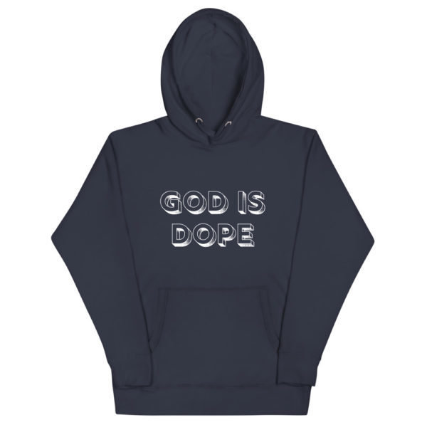 God Is Dope Unisex Hoodie