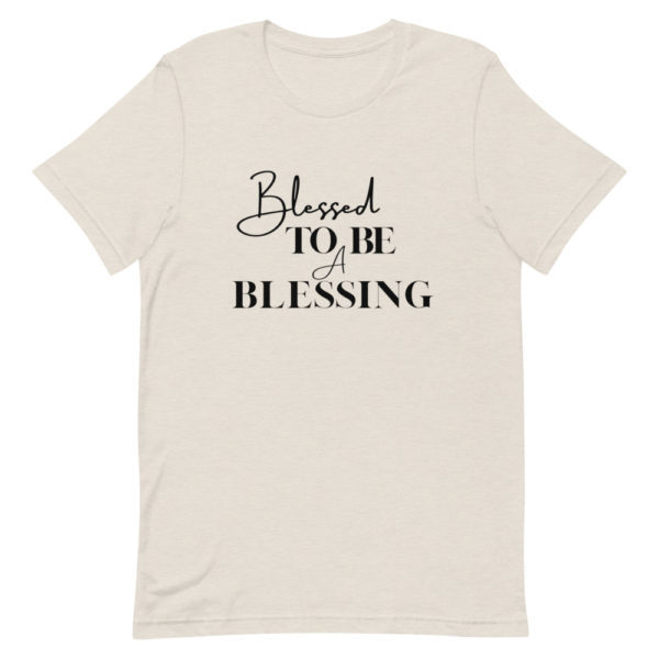 Blessed to be a blessing shirt